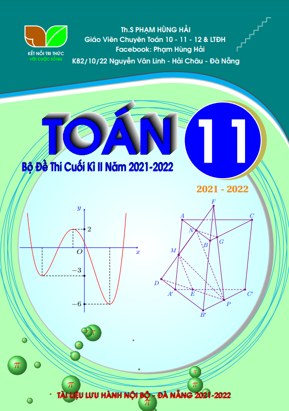 56 đề ôn tập kiểm tra cuối học kì 2 môn Toán 11 năm học 2021 – 2022