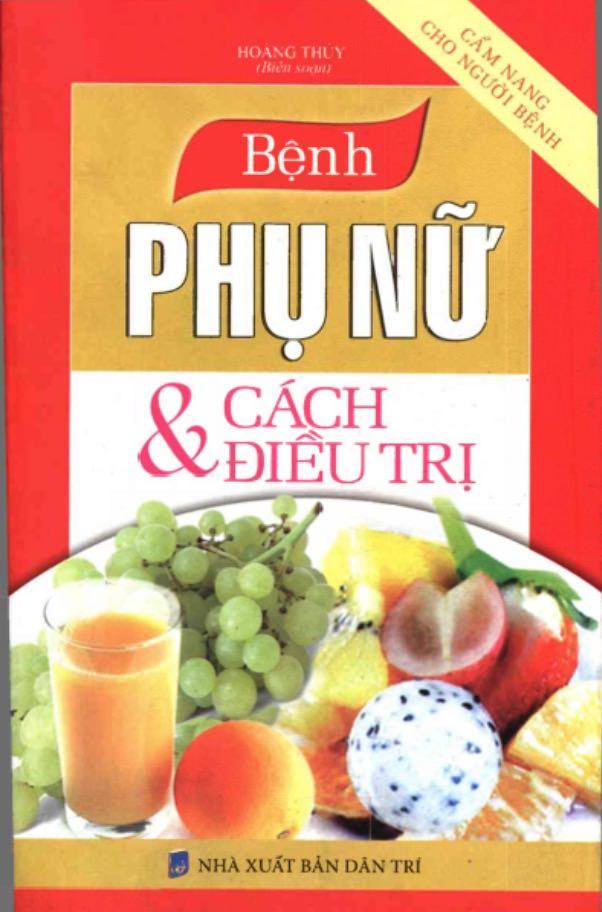 Bệnh Phụ Nữ Và Cách Điều Trị