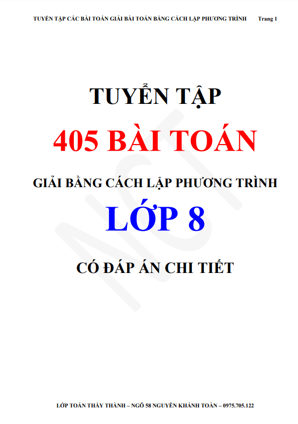 Tuyển tập 405 bài toán giải bằng cách lập phương trình có đáp án chi tiết